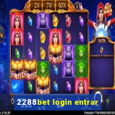 2288bet login entrar